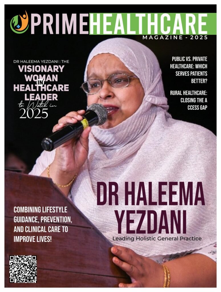 Dr Haleema YezdaniThe Visionary Women in Healthcare Leader to Watch in 2025