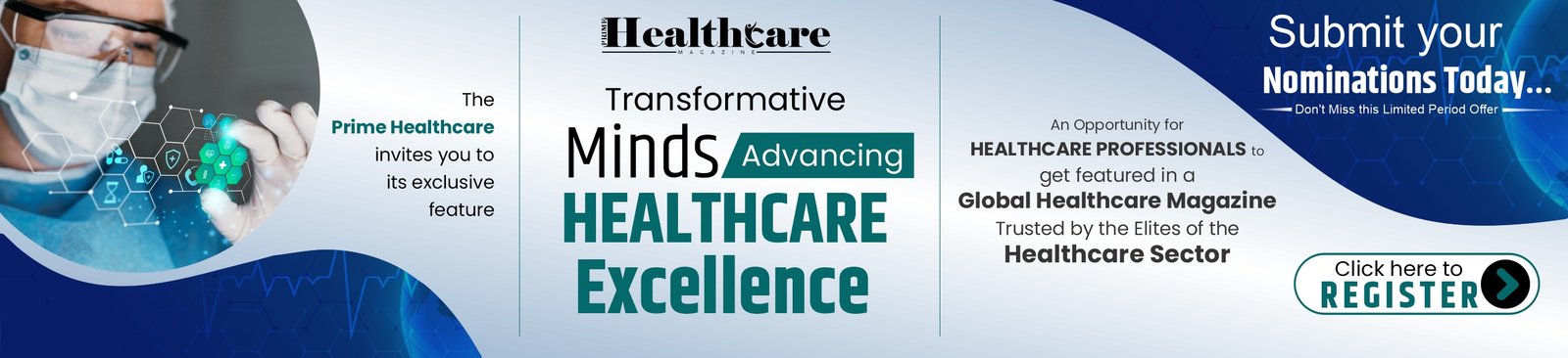 Transformative Minds Advancing Healthcare Excellence