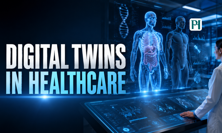 How Digital Twins in Healthcare Are Transforming Patient Care and Treatment Plans